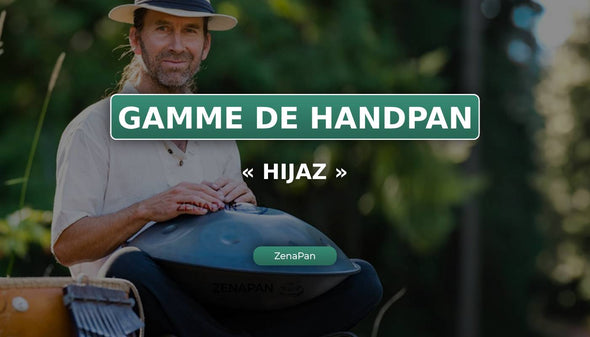 Handpan : la gamma Hijaz