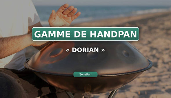 La gamme Dorian au handpan